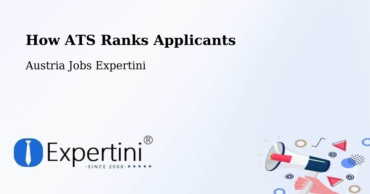 How ATS Ranks Applicants - Austria Jobs Expertini