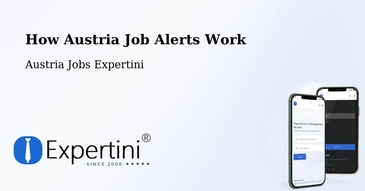 How Austria Job Alerts Work - Austria Jobs Expertini
